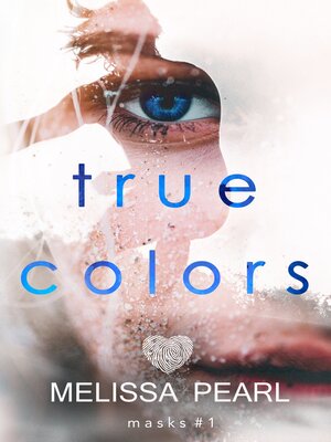 cover image of True Colors (Masks #1)